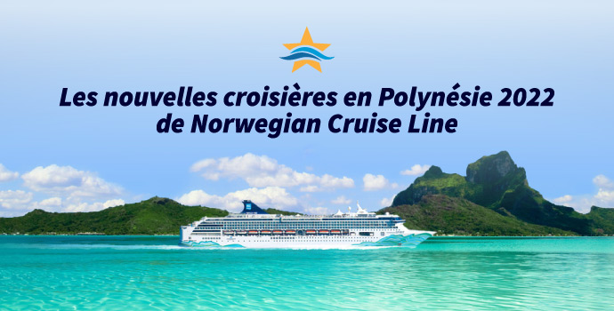 polynésie 2022 avec ncl