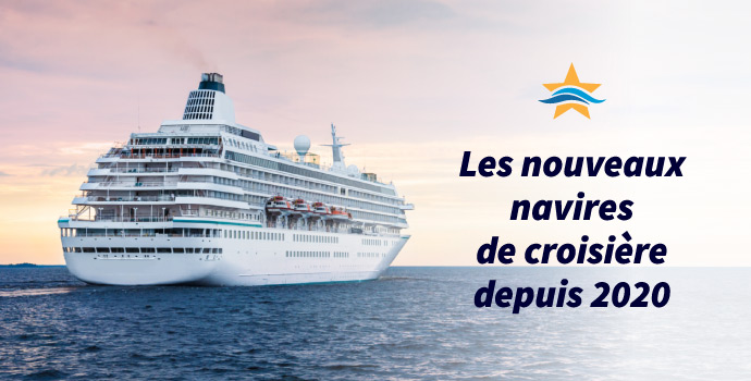 Les Nouveaux Navires De Croisiere Depuis Le Blog Croisiere