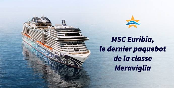 msc euribia dernier paquebot de msc croisieres