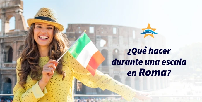¿Qué hacer durante una escala en Roma?