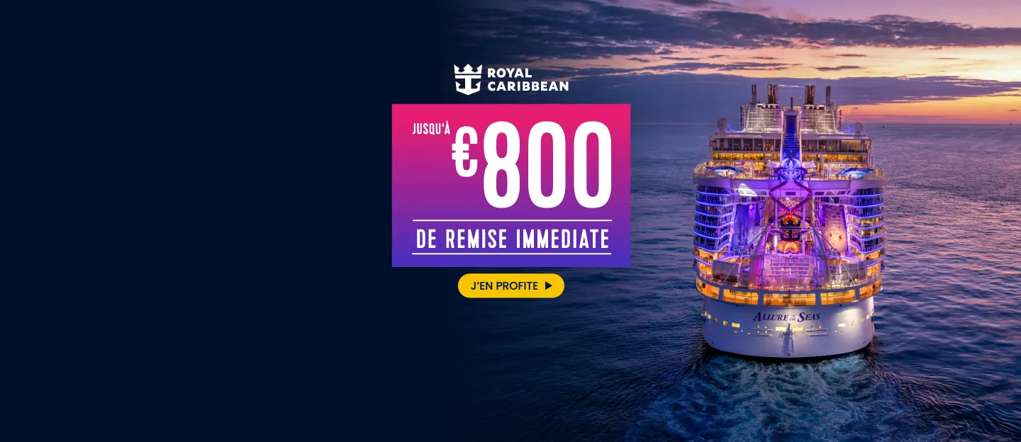 Royal Caribbean - Jusqu'à 800€ d'économies