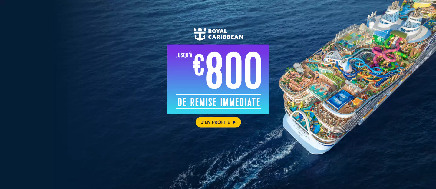 Royal Caribbean - Jusqu'à 800€ d'économies